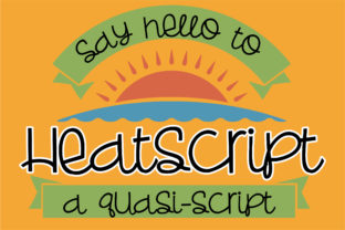 Heatscript: A Handwritten Font That Makes Your Brand Feel Warmer