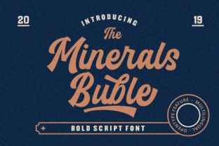 Minerals Buble: A Script Font That Feels Like Your Best Creative Idea