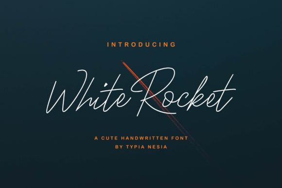 White Rocket: A Modern Handwritten Font That Feels Like It Belongs